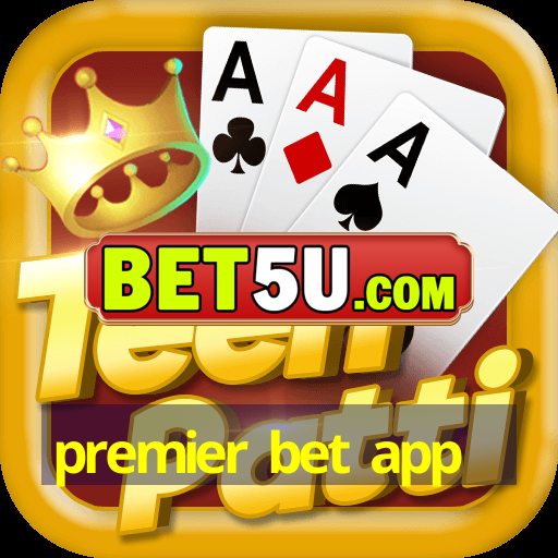 premier bet app